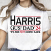 Harris Gus' Dad 2024 Walz Shirt | Kamala Harris 2024 Shirt | Democrat Shirt Bright T1458 - KH2
