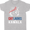 Cat Ladies For Kamala Shirt | Kamala Harris 2024 Shirt | Democrat Shirt Dark K1483 - KH2