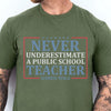 Never Underestimate A Public School Teacher Shirt | Kamala Harris 2024 Shirt | Democrat Shirt Dark T1545 - KH2