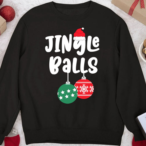 Jingle Balls Tinsel Tits Shirt, Couple Matching Christmas Shirt, Personalized Custom Couple Sweatshirt T1645