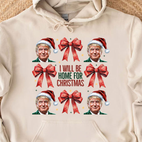 Trump I'll Be Home For Christmas Sweatshirt, Humorous Trump Christmas Sweatshirt, Trump Supporters 2024 Ugly Sweatshirt T1682 - GOP