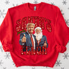 Santa Favorite Felon, Funny Trump Christmas, Merry Christmas Republican Sweatshirt Bright T1728 - GOP