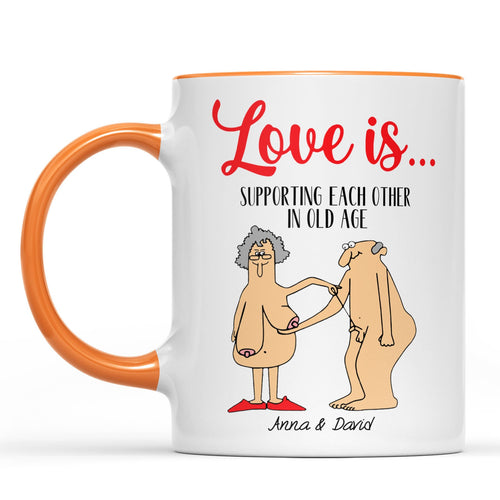Love is Supporting Each Other In Old Age, Funny Valentine Mug, Anniversary Gift, Valentines Gift 681856