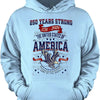 250 Years Strong USA Shirt | Happy 250th Birthday USA Shirt | America 250th Anniversary Tee | Independence Day T-Shirt 682535