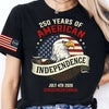 250 Years Of American Independence Shirt | Happy 250th Birthday USA | Patriotic 4th Of July Tee | Independence Day Shirt 682568