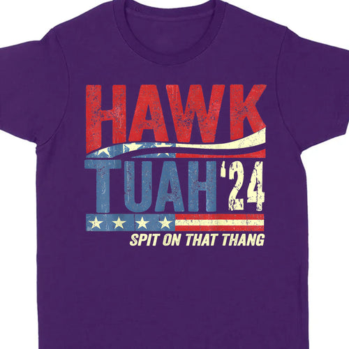 Hawk Tuah Spit On That Thang 2024 American Flag | Hawk Tuah Shirt | Election Shirt | Political Dark Tee C1081 - GOP