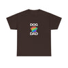 Pride Dog Dad Heavy Duty Unisex Tee Sizes Small - 5XL (11 colors)