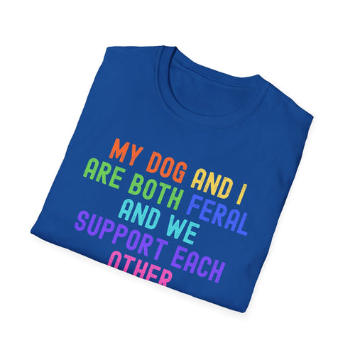 Feral Dog Mom T-Shirt | Funny Dog Lover Rainbow Paw Shirt
