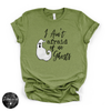 Ain't Afraid of No Ghosts Tee | Funny Halloween Ghost Graphic T-Shirt