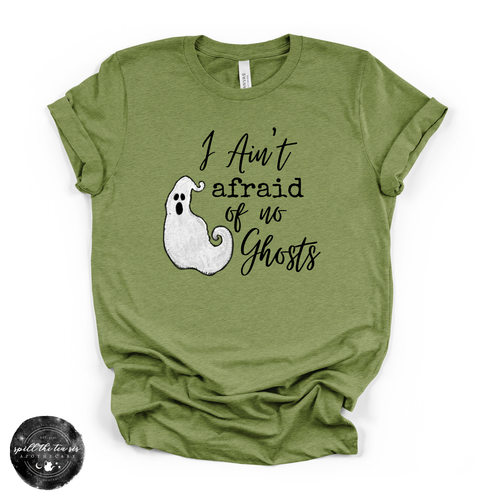 Ain't Afraid of No Ghosts Tee | Funny Halloween Ghost Graphic T-Shirt