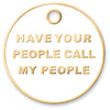 Call My People Tag - Gold & White