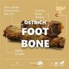 Ostrich Foot Bone (7 x 3.5): The Flavorful & Long-Lasting Chew for Medium to Large Dogs