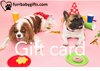 Furr-Baby Gifts - Gift Card