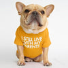 I Still Live With My Parents T-Shirt