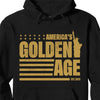 America's Golden Age Shirt, Patriotic Shirt, Donald Trump Shirt, American Dark Shirt 681989 - GOP