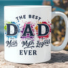 The Best Dad Ever Mug – The Man The Myth The Legend Coffee Mug | Father's Day Gift for Dad, Legend Dad Mug, Best Father Mug 682290