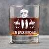 I'm Back Bitches | Trump Won 2024 Whisky Glass | Trump 47th President Print Whisky Glasses T1748B - GOP