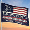 Personalized 250 Years Of Freedom Flag | Happy 250th Birthday USA Flag | Patriotic 4th Of July House Flag Garden Flag 682490