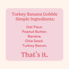 Turkey Banana Gobble Dog Treat