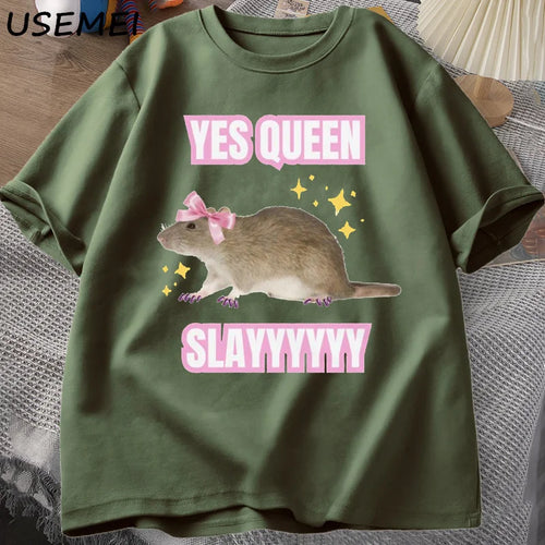 Yas Queen Slay T Shirt Humor Funny Cotton Short Sleeve Rat T-Shirt Men's Clothing Harajuku Retro Oversized Cotton T Shirt