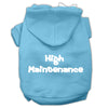 Pet Hoodie High Maintenance
