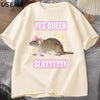 Yas Queen Slay T Shirt Humor Funny Cotton Short Sleeve Rat T-Shirt Men's Clothing Harajuku Retro Oversized Cotton T Shirt
