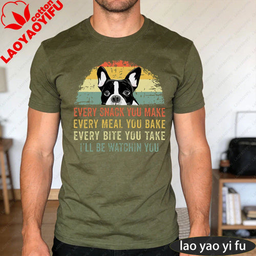 Boston Terrier Dog Every Snack You Make Summer Vintage Graphic Men T-Shirt Dog Lovers Tees Retro Dog Graphic Print Clothes