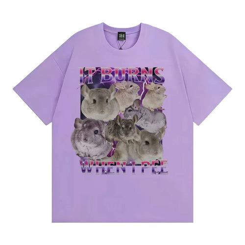 It Burns When I Pee Graphic T Shirts Funny Cute That Go Hard Chinchilla T-shirt Men Women's Fashion Vintage Short Sleeve T Shirt