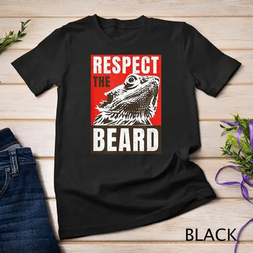 Bearded Dragon Respect The Beard Lizard And Reptile Gift T Shirt Unisex T shirt