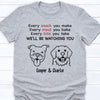 Every Snack You Make Personalized Custom Photo Dog Cat Shirt C787
