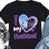 I Love My Girlfriend Boyfriend - Personalized Custom Photo Couple Shirt - Gift For Couple, Valentines Day C877