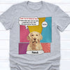 Thank You For Being My Dad Mom Personalized Custom Photo Dog Bright Shirt C770