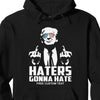 Funny Haters Gonna Hate Trump Shirt | Donald Trump Homage Shirt | Donald Trump Fan Tees C973 - GOP