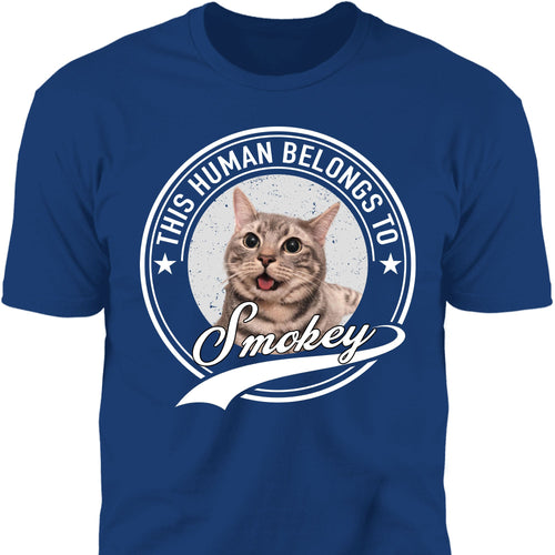 Human Belongs To Dog Cat Personalized Custom Photo Dog Cat Pet Shirt C251