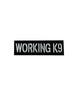 Working K9 Laser Cut Reflective Morale Patch