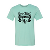 Livin That Dog Mom Life T-Shirt