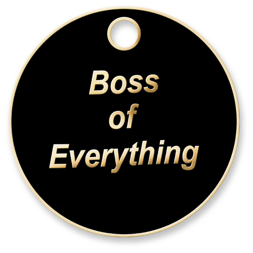 Boss of Everything Tag