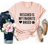 Rescued Is My Favorite Place T-Shirt