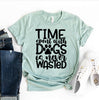 Time Spent With Dogs Is Never Wasted T-Shirt