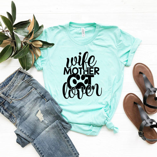 Wife Mother Cat Lover T-Shirt