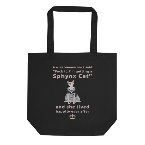 FUCK IT - I'M GETTING A SPHYNX CAT TOTE