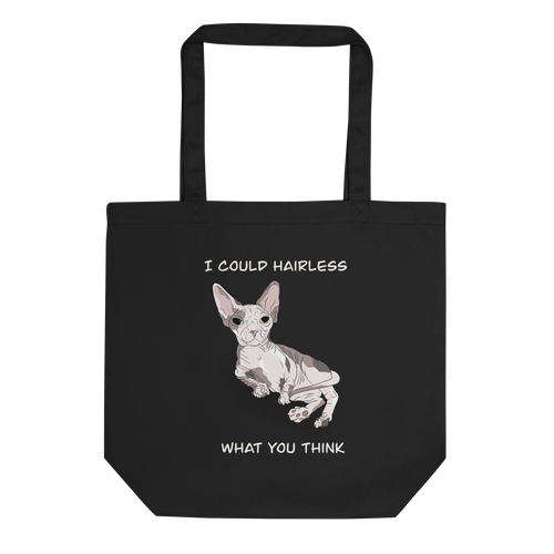 I COULD HAIRLESS WHAT YOU THINK ECO TOTE