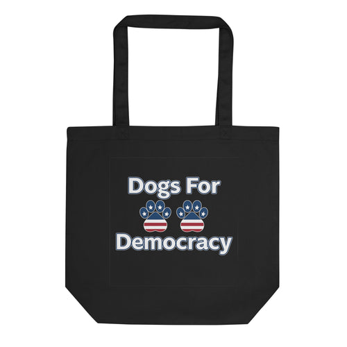 Dogs For Democracy Eco Tote Bag