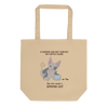 WOMAN CAN'T SURVIVE ON COFFEE ALONE ECO TOTE