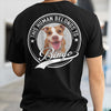 Human Belongs To Dog Cat Personalized Custom Photo Dog Cat Pet Backside Shirt C251N