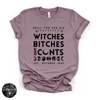 Witches, Btches & Cnts Tee ( BLACK DESIGN) | Bold Witchy Statement Graphic T-Shirt