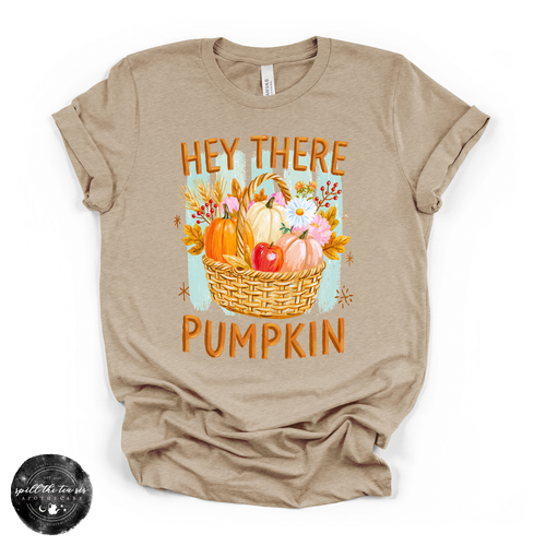 Hey There Pumpkin Tee | Cute Fall Pumpkin Graphic T-Shirt
