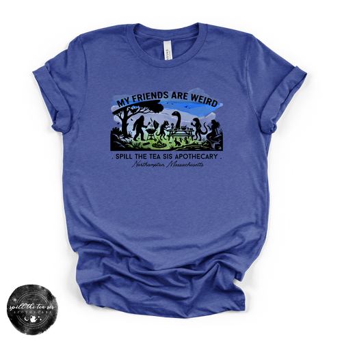 My Friends Are Weird Tee | Funny Cryptid Graphic T-Shirt