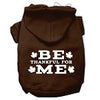 Thanksgiving Pet Dog & Cat Hoodie Screen Printed, Be Thankful for Me