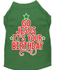 Christmas Pet Dog & Cat Shirt Screen Printed, Go Jesus, It's Your Birthday